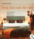 Feng shui rum för rum